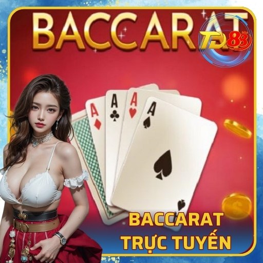 baccarat trực tuyến