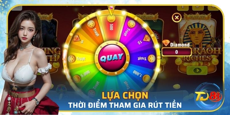 Để ý thời điểm rút thích hợp
