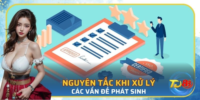Nguyên tắc khi xử lý các vấn đề phát sinh