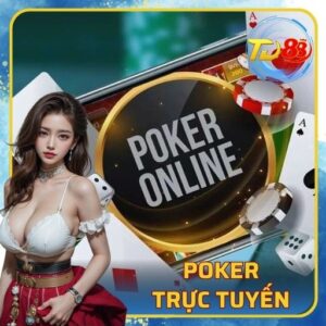 Poker trực tuyến