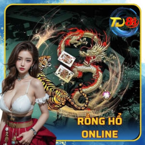 rồng hổ online